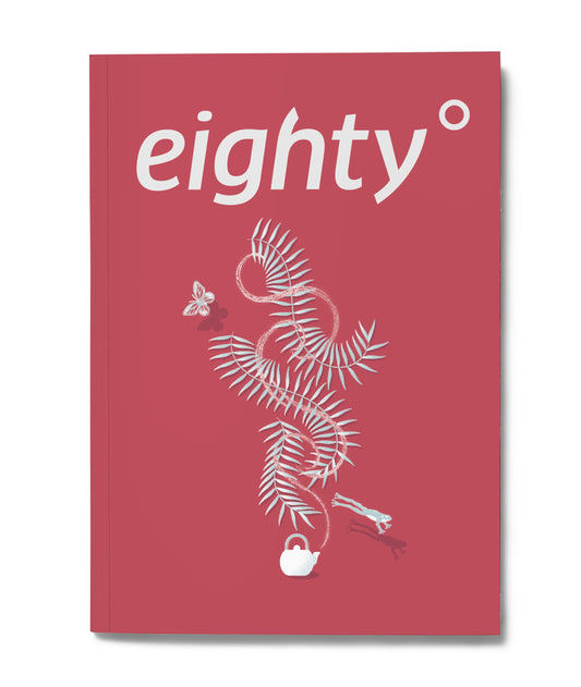 Eighty Degrees – Issue 13