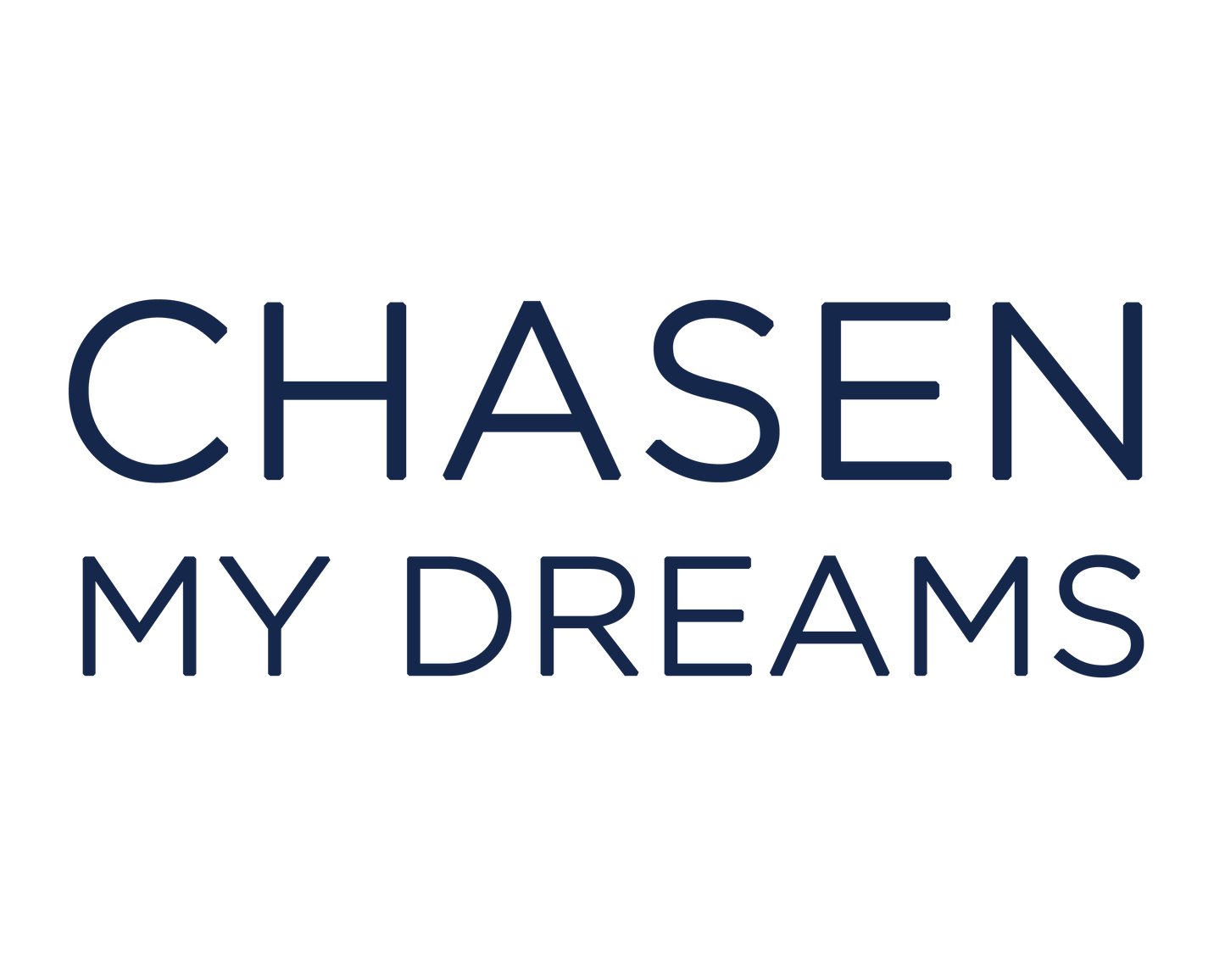 CHASEN MY DREAMS t-shirt